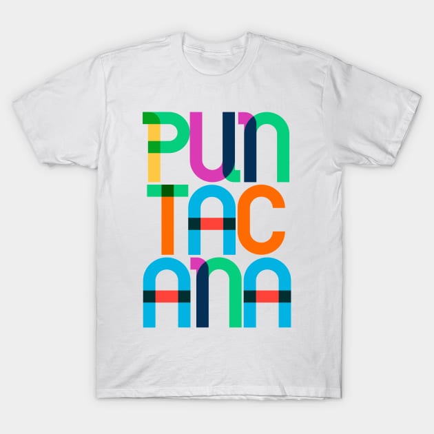 Punta Cana Dominican Republic Pop Art Letters T-Shirt by Hashtagified